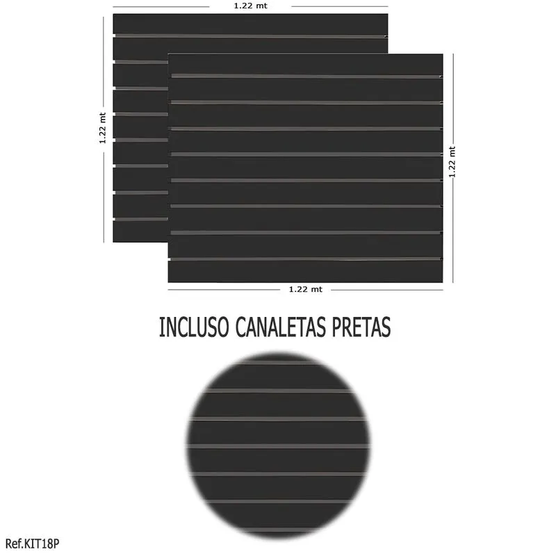 2 Paineis Canaletado Preto - 1,22 X 1,22 + Canaletas Pretas