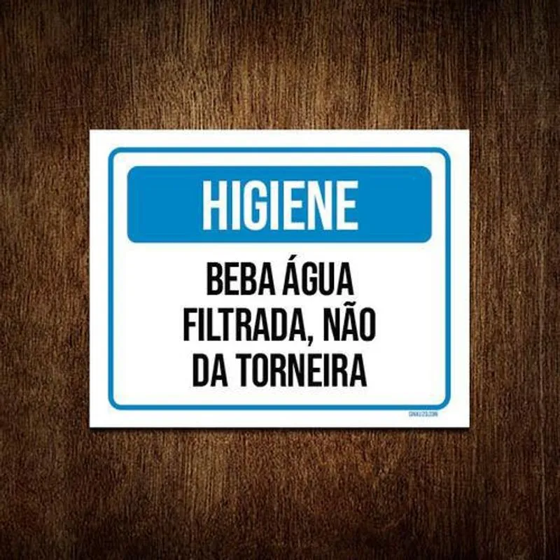 Kit 5 Placas Higiene Beba Água Filtrada Não Da Torneira
