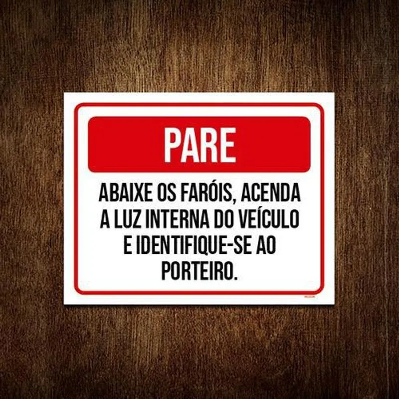Kit 5 Placas Pare Abaixe Os Faróis Acenda Luz Interna