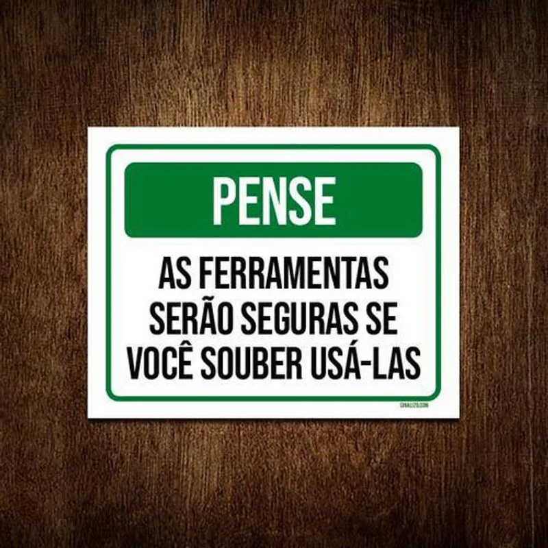 Kit 5 Placas Pense Ferramentas Serão Seguras Se Souber Usar
