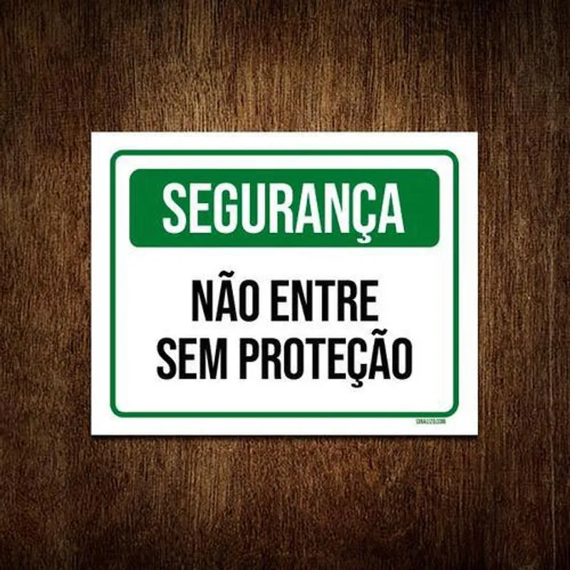 Kit 5 Placas Segurança Não Entre Sem Proteção