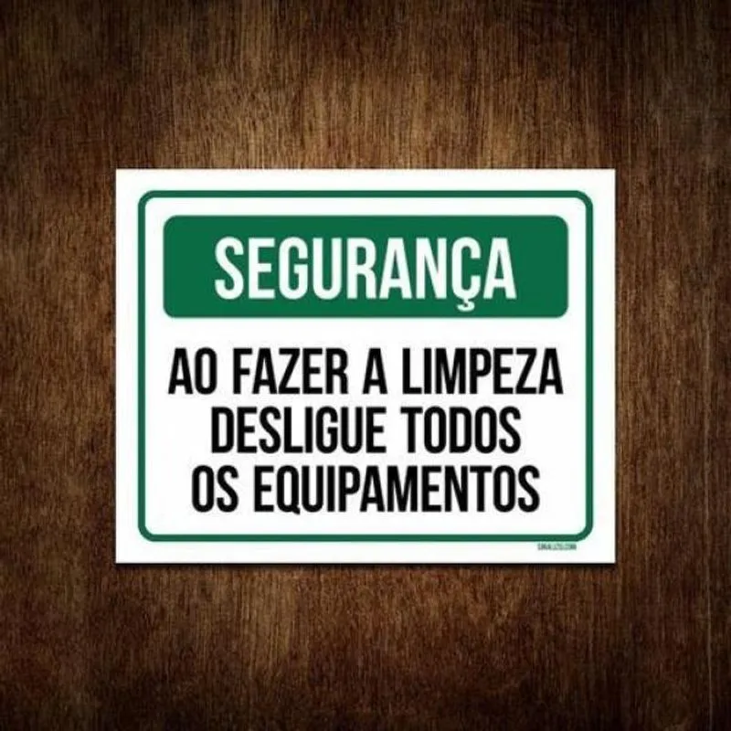 Placa - Ao Fazer Limpeza Desligue Todos Equipamentos (27x35)