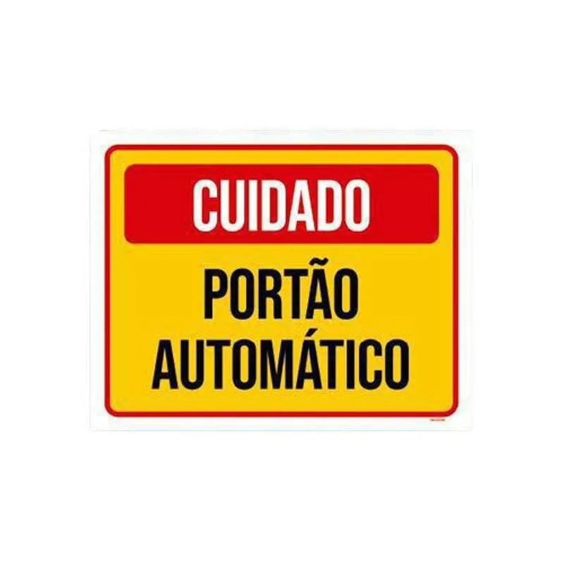 Placa De Sinalização - Cuidado Portão Automático 36x46