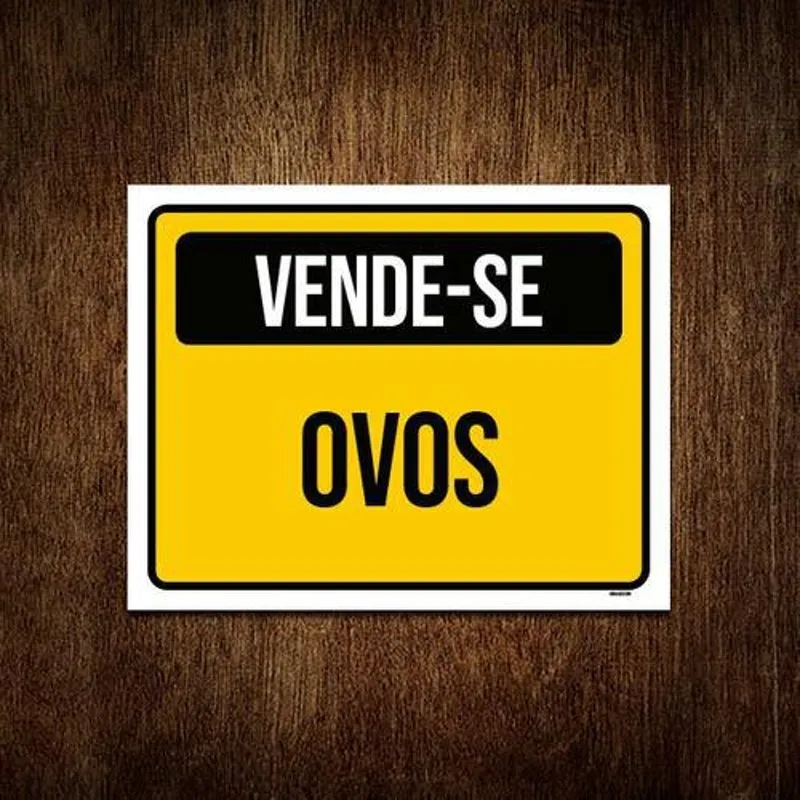 Placa De Sinalização - Vende-Se Ovos 36X46