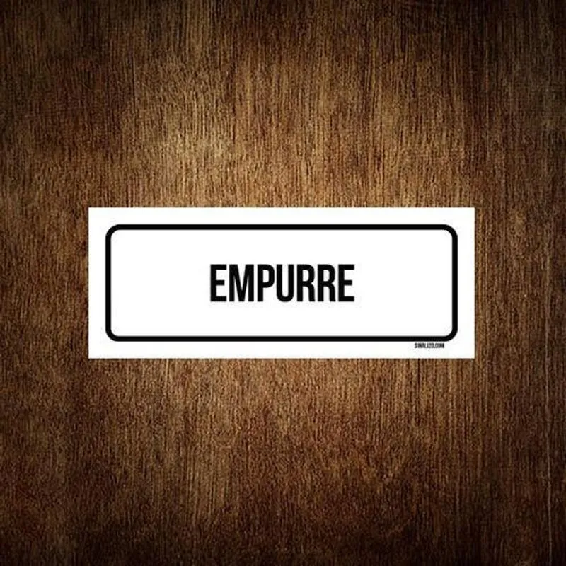 Placa De Sinalização Setor - Empurre (30x10)