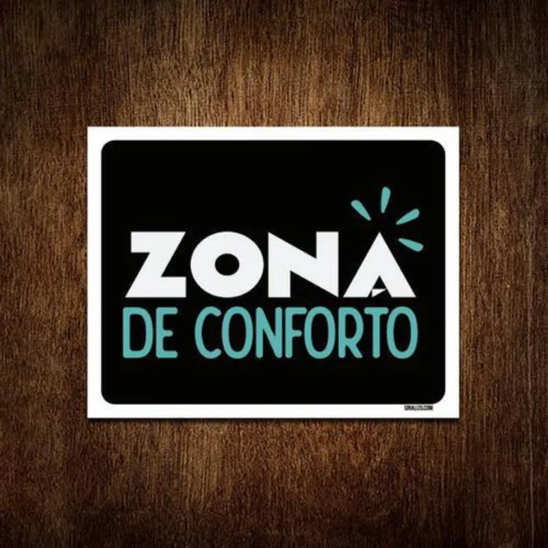 Placa Decorativa - Zona De Conforto 18X23