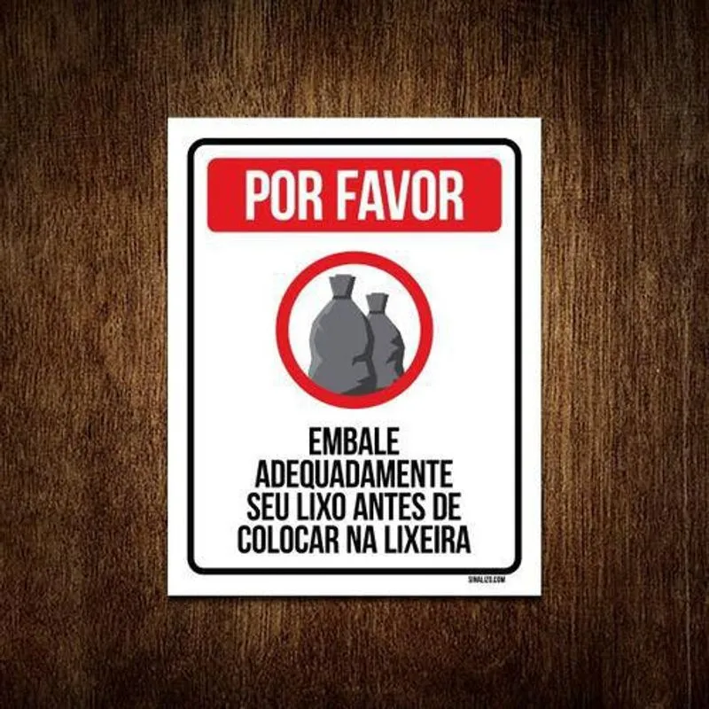 Placa Por Favor Embale Adaquedamente Seu Lixo 18X23