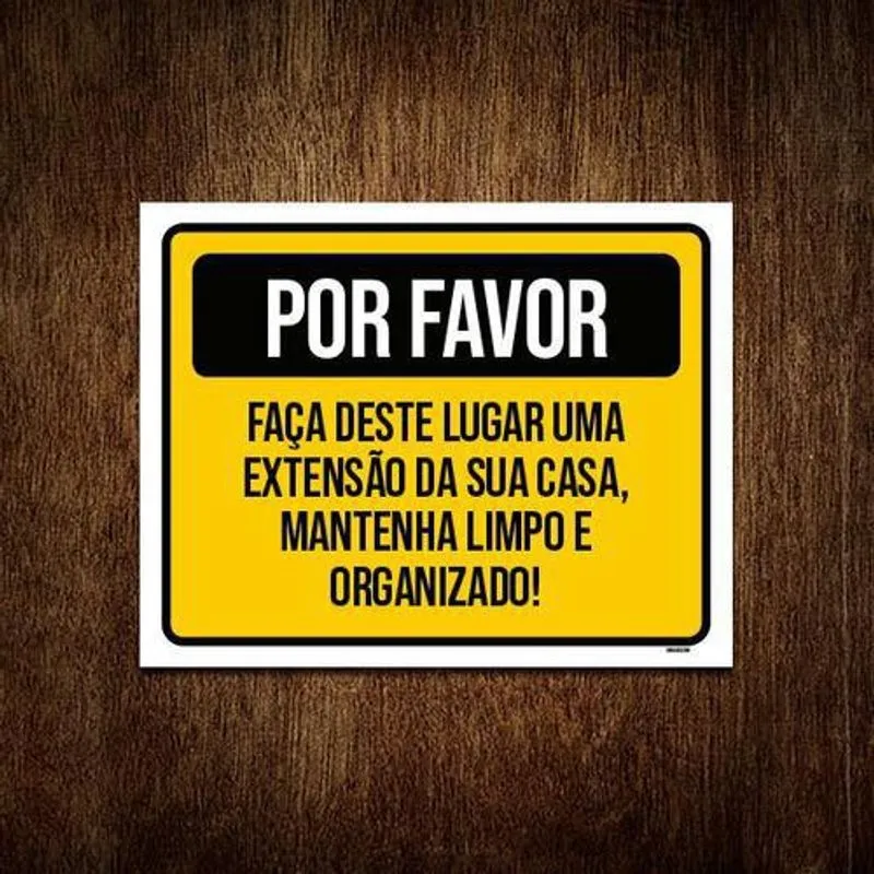 Placa Por Favor Mantenha Limpo E Organizado 18X23