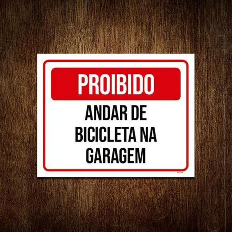 Placa Proibido Andar De Bicicleta Na Garagem 36x46
