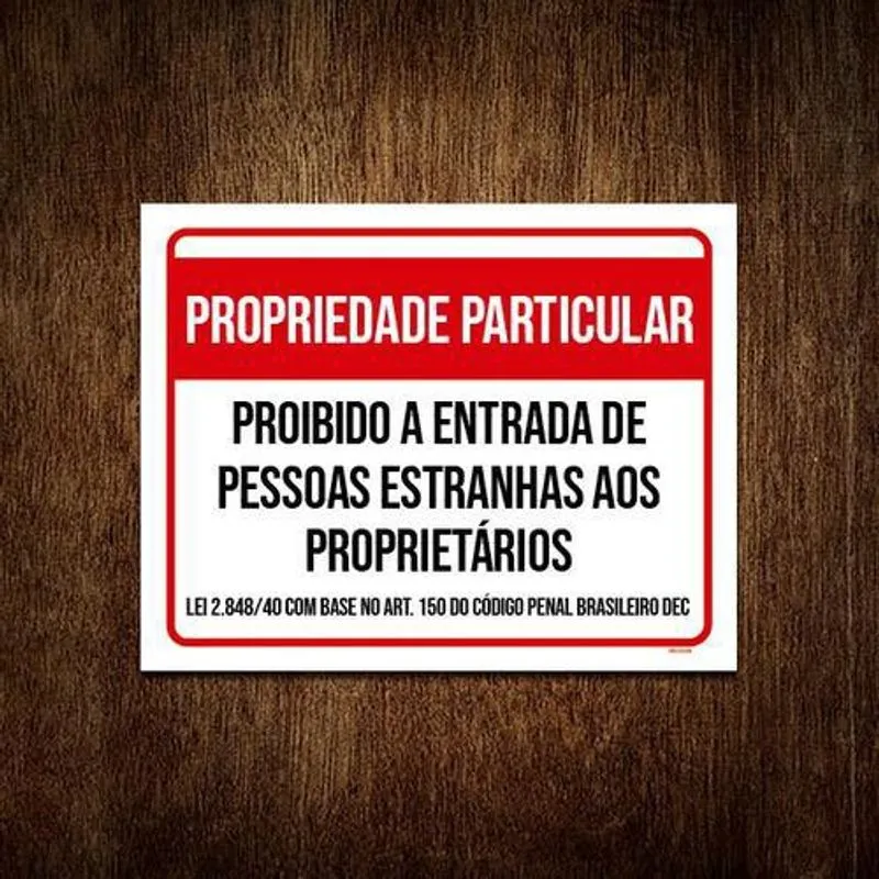 Placa Propriedade Particular Proibido Estranhos 27X35