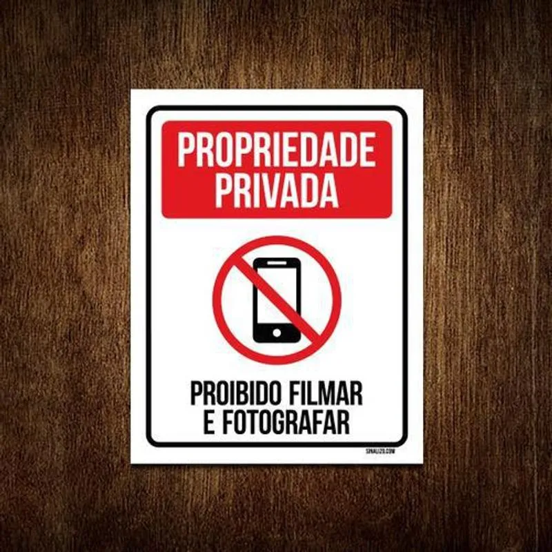 Placa Propriedade Privada Proibido Filmar Fotografar 27x35