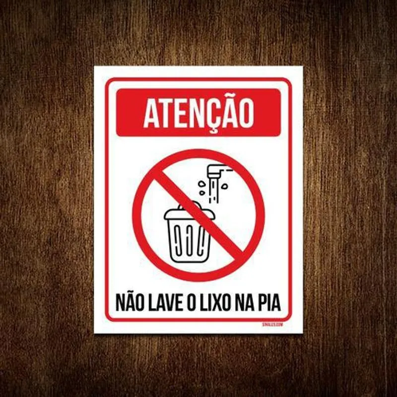 Placa Sinalização - Atenção Não Lave Lixo Na Pia 27x35