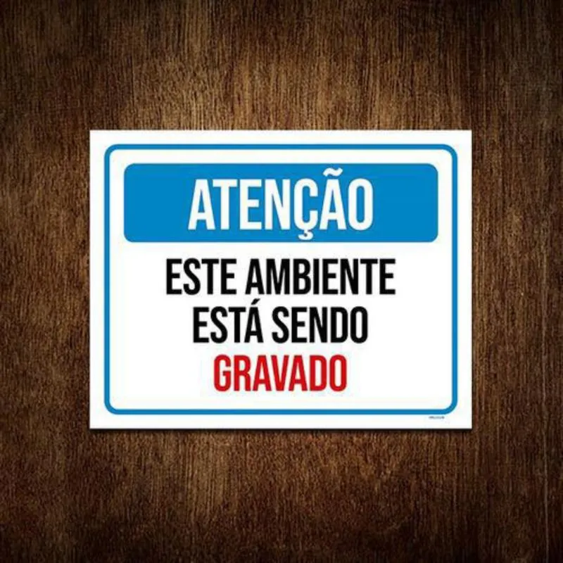 Placa Sinalização - Atenção Ambiente Sendo Filmado 36X46