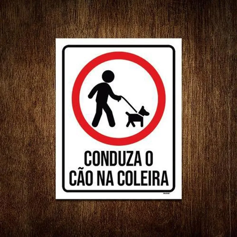 Placa Sinalização - Conduza Cão Na Coleira 36x46