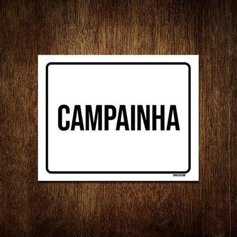 Placa Sinalização Ambiente Campainha 18x23