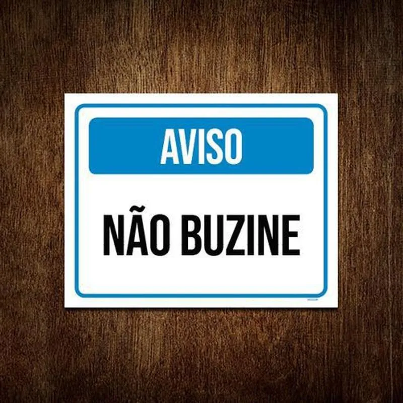 Placa Sinalização Aviso Não Buzine 36x46