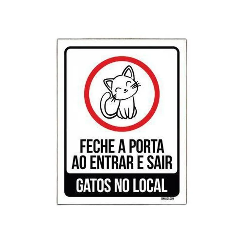 Placa Sinalização Fecha Porta Entrar Sair Gatos Local 36x46
