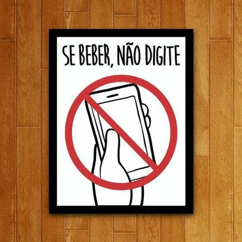 Placa Decorativa - Se Beber Não Digite