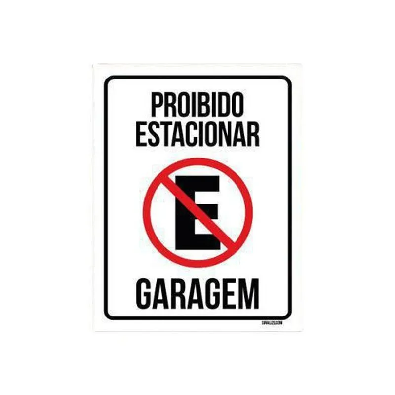 Placa Sinalização Proibido Estacionar Garagem 36x46