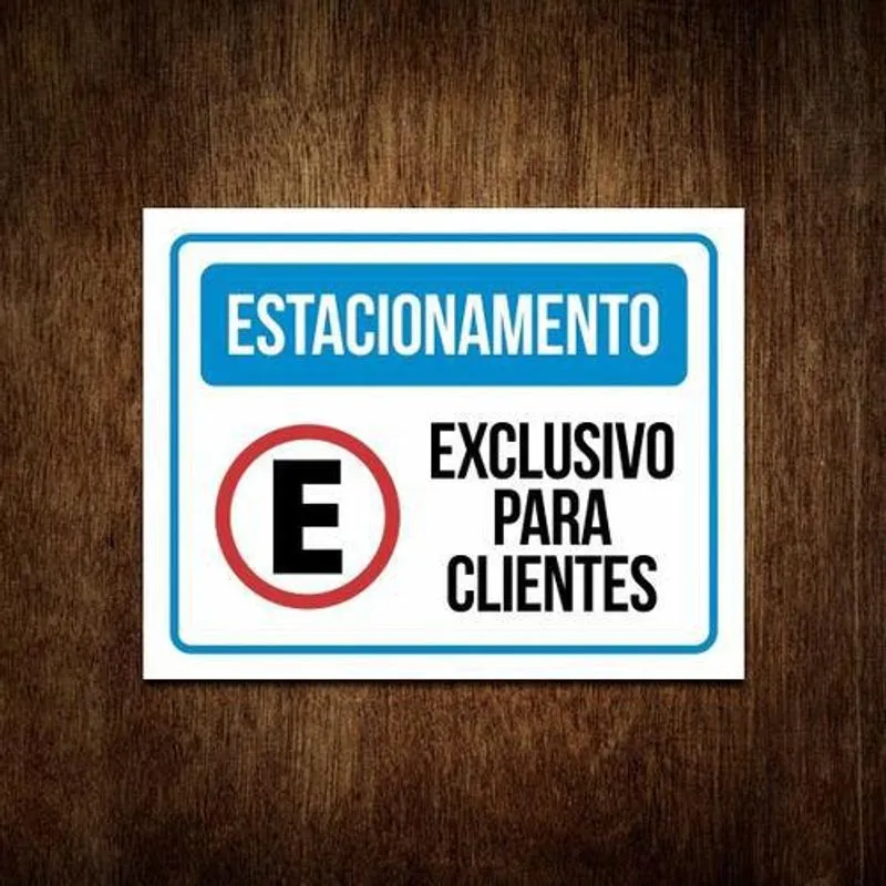 Placa Estacionamento Exclusivo Para Clientes (36x46)