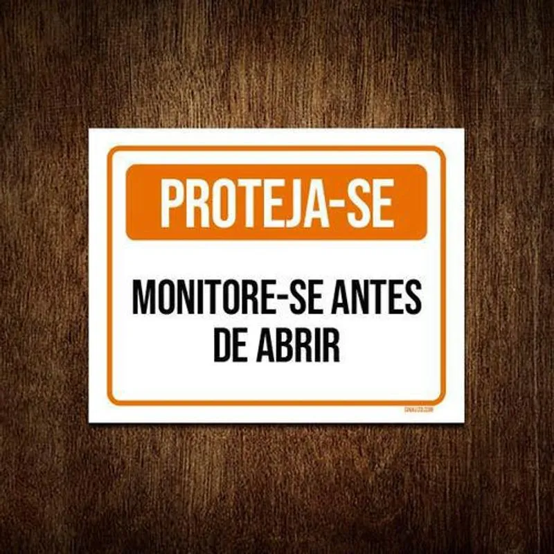 Placa Proteja-se Monitore-se Antes De Abrir 18x23