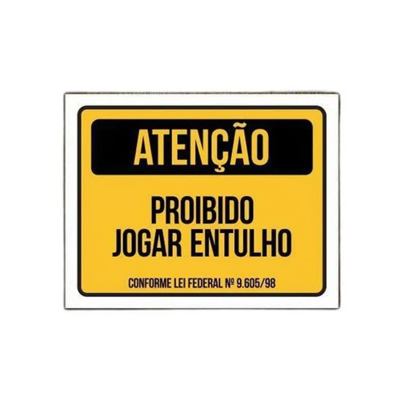 Placa Proibido Jogar Entulho Conforme Lei Federal Sinalização