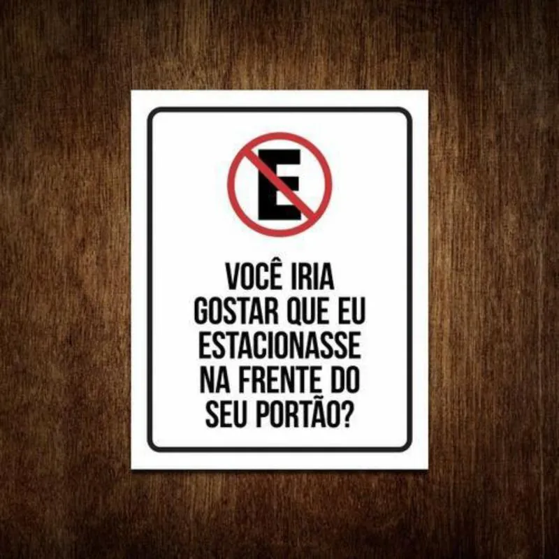 Placa Proibido Estacionar Portão De Casa 27X35