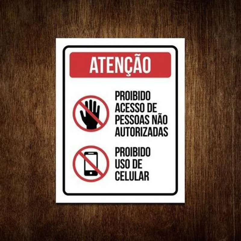 Placa Proibido Acesso Celular Pessoas Não Autorizadas 27x35
