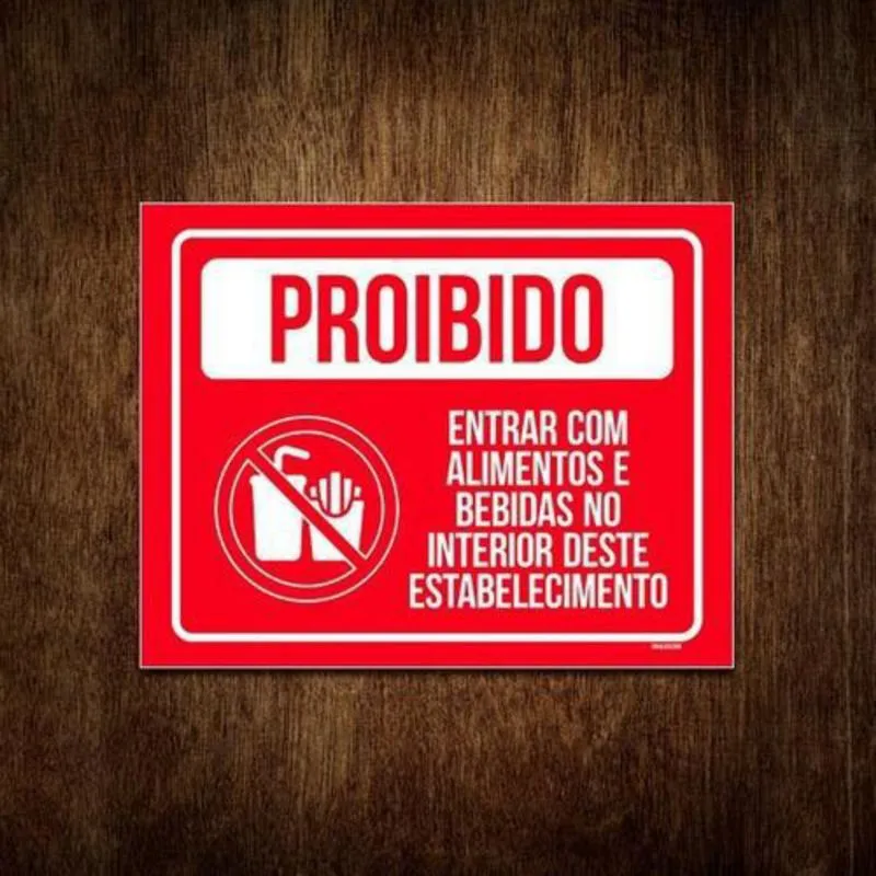 Placa Proibido Entrar Com Alimentos E Bebidas 27X35