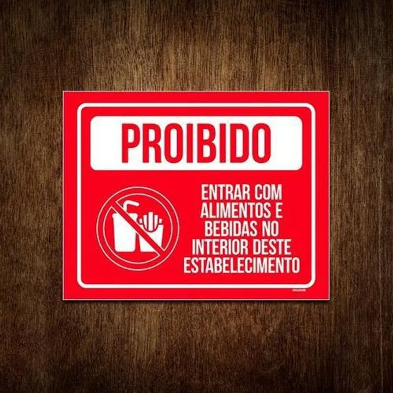 Placa Proibido Entrar Com Alimentos E Bebidas 36x46