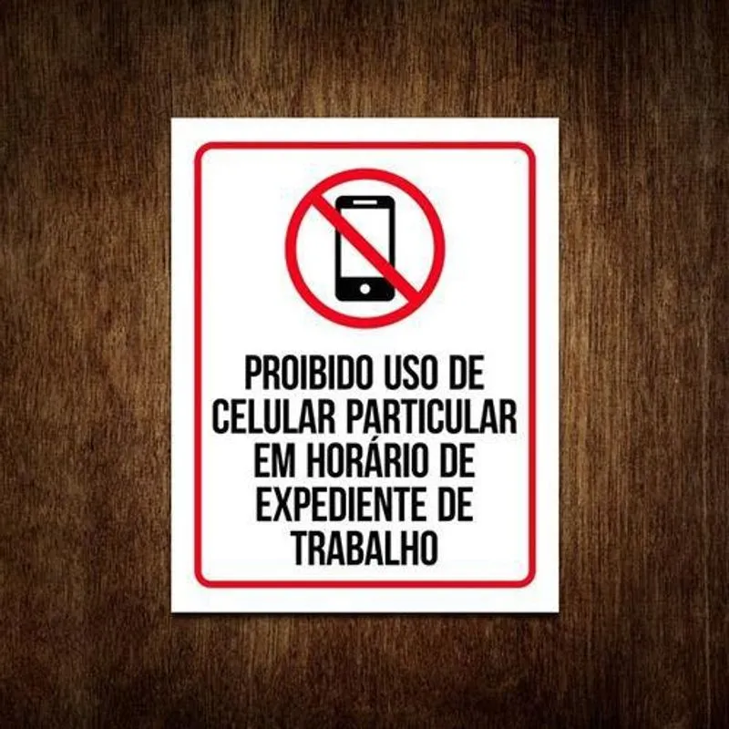 Placa Proibido Uso De Celular Particular No Expediente 36x46