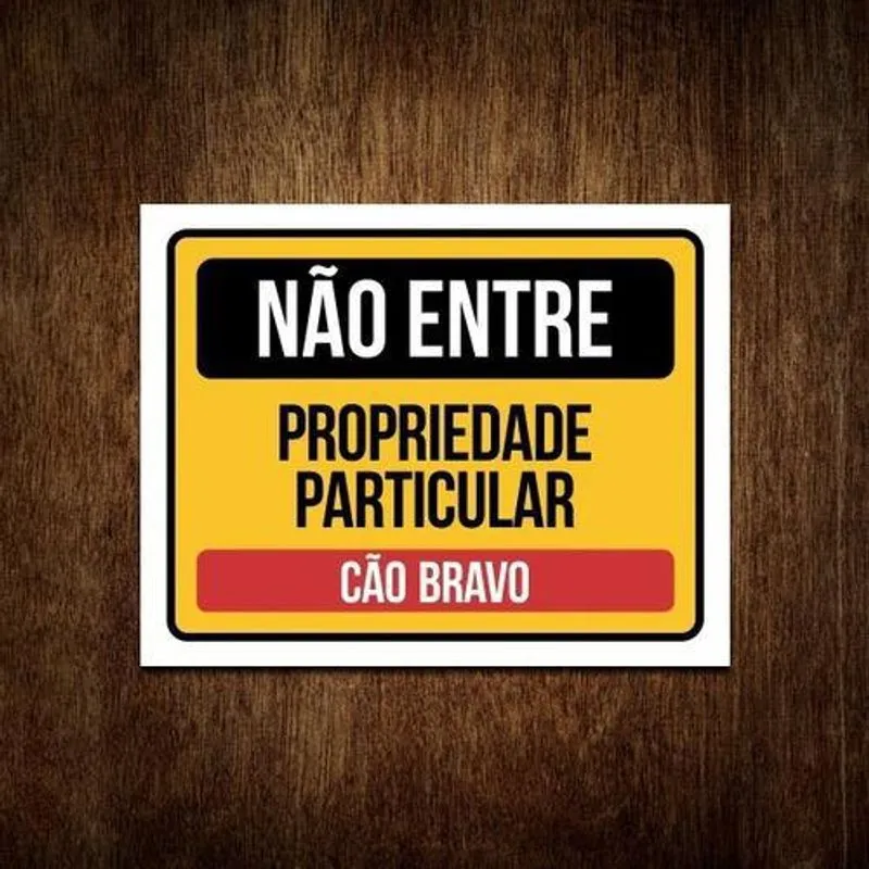 Placa Ps - Não Entre Propriedade Particular Cão Bravo 36x46