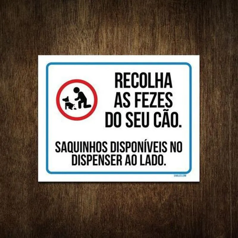 Placa Recolha As Fezes Do Seu Cão Saquinhos Ao Lado 36x46