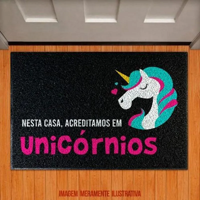 Tapete Capacho - Nesta Casa Acreditamos Em Unicórnios