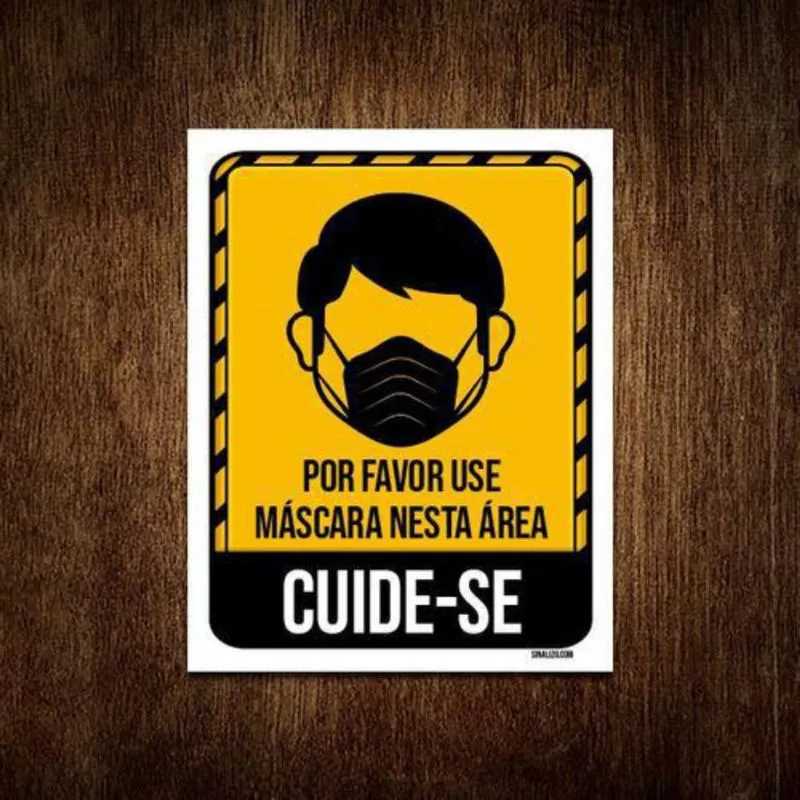 Placa Por Favor Use Máscara Nesta Área Cuide-Se 27X35