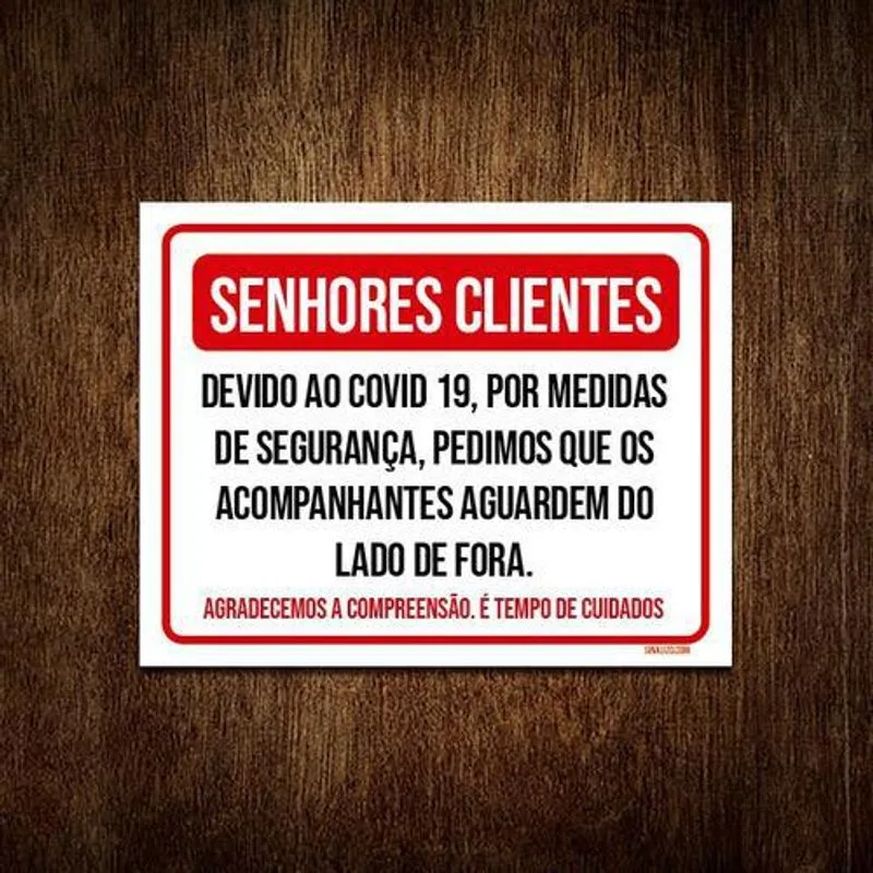 Placa Senhores Clientes Acompanhantes Lado De Fora 27x35