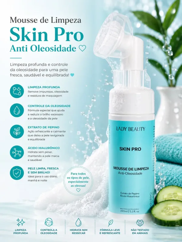 Mousse de Limpeza Anti Oleosidade Skin Pro - Lady Beauty - Lulu Make & Acessórios