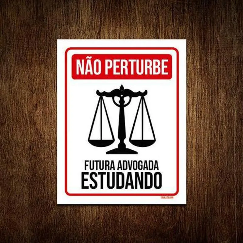 Placa Não Perturbe - Futura Advogada Estudando 36x46