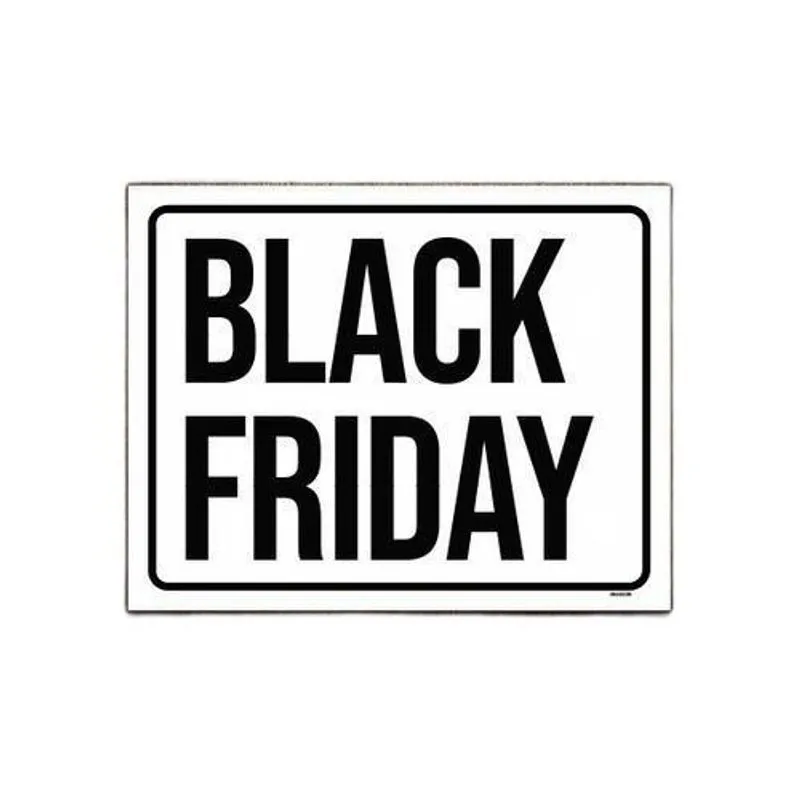 Placa Sinalização Aviso Black Friday 36x46