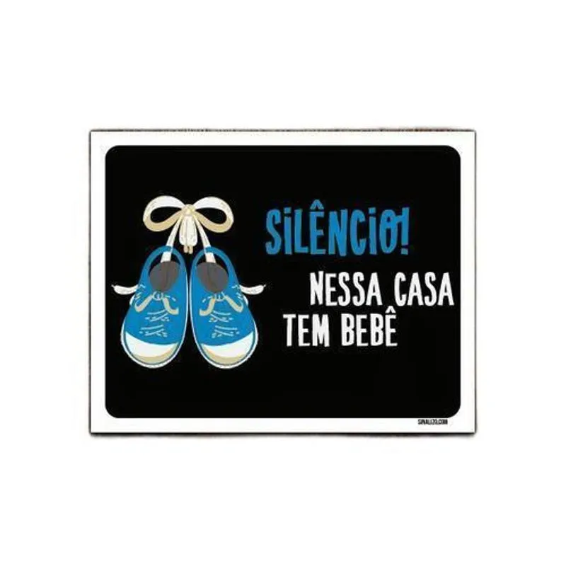 Kit 3 Placas Silêncio Nessa Casa Tem Um Bebê Azul