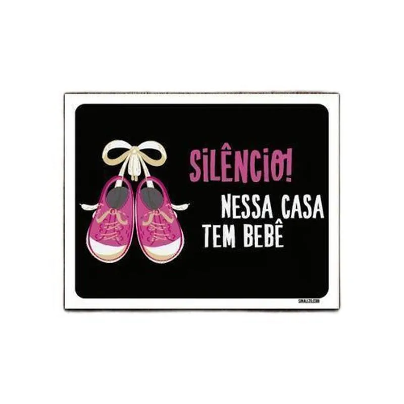 Kit 5 Placas Silêncio Nessa Casa Tem Um Bebê Rosa