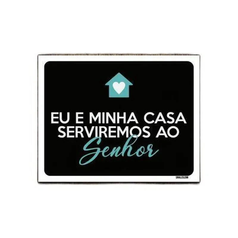 Kit 5 Placas Decorativa - Eu Minha Casa Serviremos Senhor