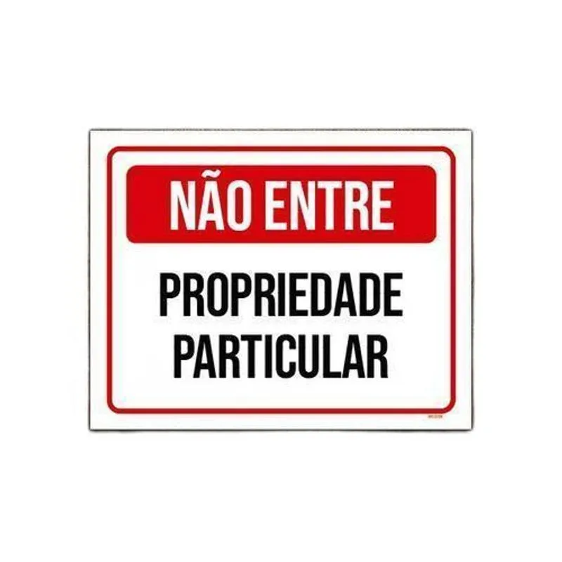 Kit 10 Placas Sinalização Não Entre Propriedade Particular