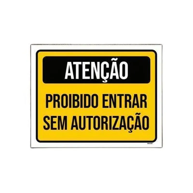 Kit 10 Placas Atenção Proibido Entrar Sem Autorização