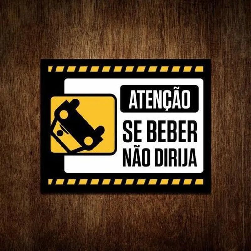 Placa Decorativa De Carro - Atenção Beber Não Dirija 27x27