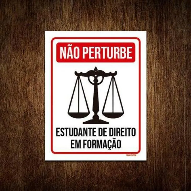 Placa Não Perturbe Estudando Direito Em Formação 18x23