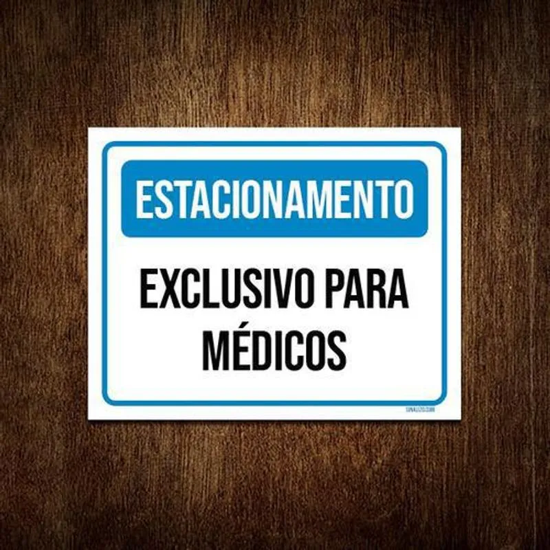 Placa Estacionamento Exclusivo Para Médicos 18x23