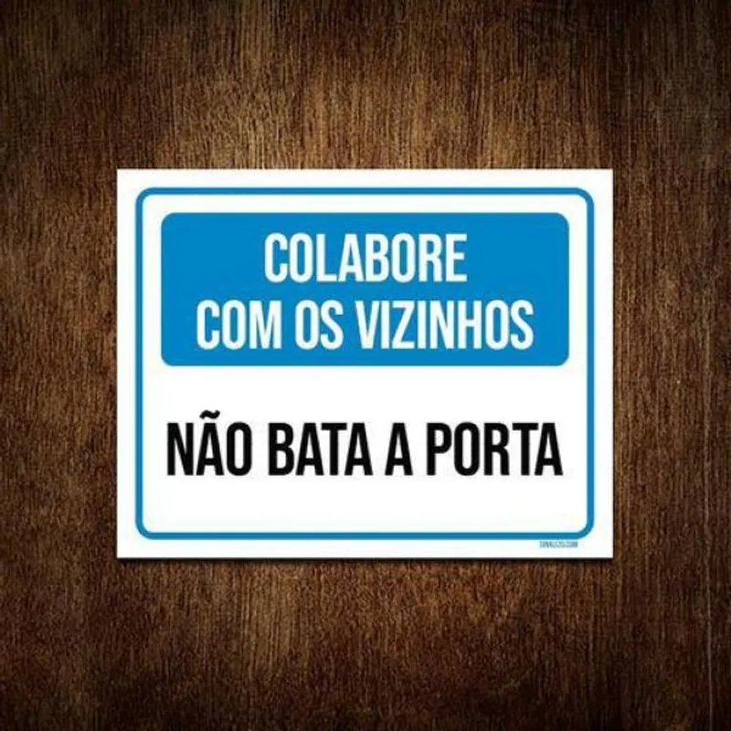Placa Colabore Com Vizinhos Não Bata Porta 18x23