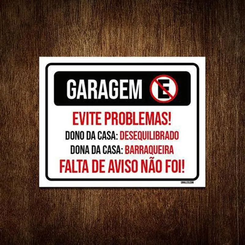 Placa Garagem Evite Problemas Falta De Aviso 18X23