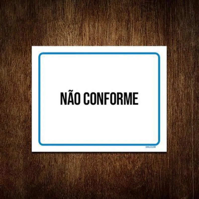 Placa Sinalização - Identificação Não Conforme 36X46